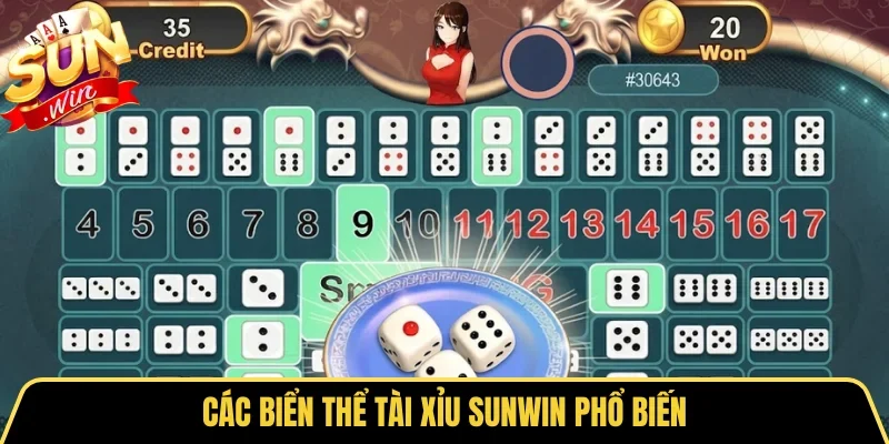 Các biển thể Tài Xỉu SUNWIN phổ biến