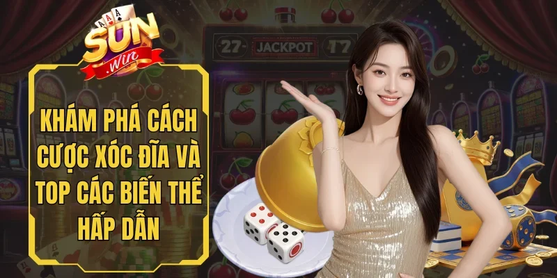 Cược Xóc đĩa