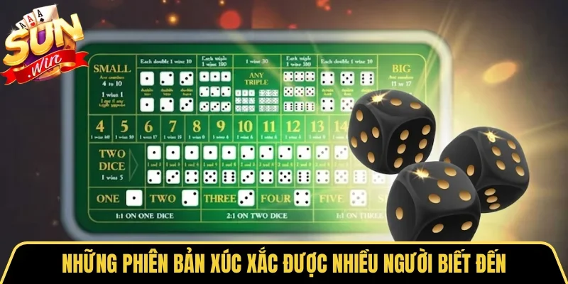 Những phiên bản xúc xắc được nhiều người biết đến
