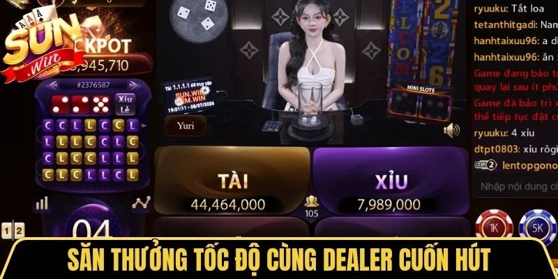 Đăng Nhập Sunwin 3 Sunwin Săn thưởng tốc độ cùng dealer cuốn hút