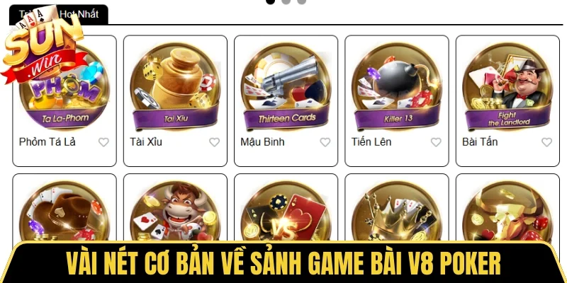 V8 Poker - Sảnh Game Bài Đẳng Cấp Đổi Thưởng Cực Đã 1 Sunwin Vài nét cơ bản về sảnh game bài V8 Poker